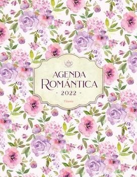 AGENDA ROMÁNTICA TITANIA 2022 | 9788417421298 |   | Libreria Geli - Librería Online de Girona - Comprar libros en catalán y castellano