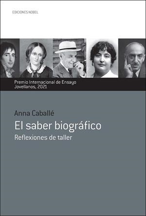 EL SABER BIOGRÁFICO | 9788484597605 | CABALLÉ MASFORROLL,ANNA | Llibreria Geli - Llibreria Online de Girona - Comprar llibres en català i castellà