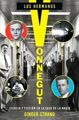LOS HERMANOS VONNEGUT.CIENCIA Y FICCIÓN EN LA CASA DE LA MAGIA | 9788417645144 | STRAND,GINGER | Libreria Geli - Librería Online de Girona - Comprar libros en catalán y castellano