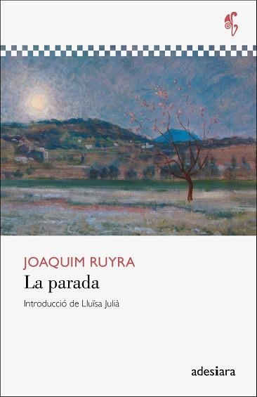 LA PARADA | 9788416948666 | RUYRA,JOAQUIM | Libreria Geli - Librería Online de Girona - Comprar libros en catalán y castellano