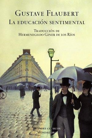 LA EDUCACION SENTIMENTAL | 9788439711254 | FLAUBERT,GUSTAVE | Libreria Geli - Librería Online de Girona - Comprar libros en catalán y castellano