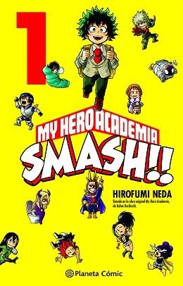 MY HERO ACADEMIA SMASH Nº 01/05 | 9788413416762 | NEDA,HIROFUMI/HORIKOSHI,KOHEI | Libreria Geli - Librería Online de Girona - Comprar libros en catalán y castellano