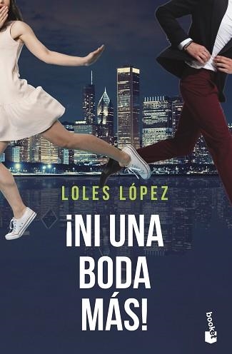 NI UNA BODA MÁS! | 9788408244417 | LOPEZ,LOLES | Libreria Geli - Librería Online de Girona - Comprar libros en catalán y castellano