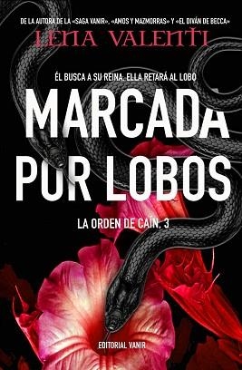 LA ORDEN DE CAÍN-3.MARCADA POR LOBOS | 9788417932268 | VALENTI,LENA | Libreria Geli - Librería Online de Girona - Comprar libros en catalán y castellano