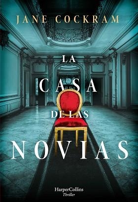 LA CASA DE LAS NOVIAS | 9788491396185 | COCKRAM, JANE | Libreria Geli - Librería Online de Girona - Comprar libros en catalán y castellano