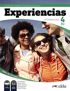 EXPERIENCIAS INTERNACIONAL 4 B2.LIBRO DEL ALUMNO | 9788490814727 | ALONSO ARIJA,EUGENIA/CABOT CARDOSO,MARÍA PILAR/GONZÁLEZ GASPAR,MARTA/SÁNCHEZ-VALLADARES GALÁN,MA | Libreria Geli - Librería Online de Girona - Comprar libros en catalán y castellano