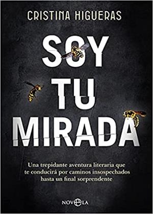 SOY TU MIRADA | 9788413841601 | HIGUERAS, CRISTINA | Libreria Geli - Librería Online de Girona - Comprar libros en catalán y castellano