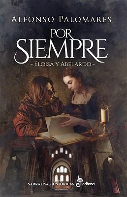 POR SIEMPRE.ELOÍSA Y ABELARDO | 9788435063692 | PALOMARES, ALFONSO | Libreria Geli - Librería Online de Girona - Comprar libros en catalán y castellano