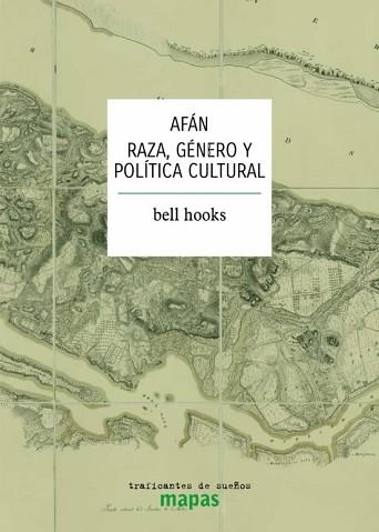 AFÁN.RAZA,GÉNERO Y POLÍTICA CULTURAL | 9788412339826 | HOOKS,BELL | Libreria Geli - Librería Online de Girona - Comprar libros en catalán y castellano