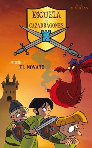 EL NOVATO | 9788484412502 | MCMULLAN,K.H. | Llibreria Geli - Llibreria Online de Girona - Comprar llibres en català i castellà