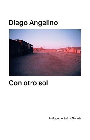 CON OTRO SOL | 9788412315653 | ANGELINO,DIEGO | Libreria Geli - Librería Online de Girona - Comprar libros en catalán y castellano