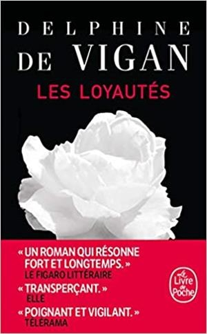 LES LOYAUTÉS | 9782253906872 | DE VIGAN,DELPHINE  | Llibreria Geli - Llibreria Online de Girona - Comprar llibres en català i castellà