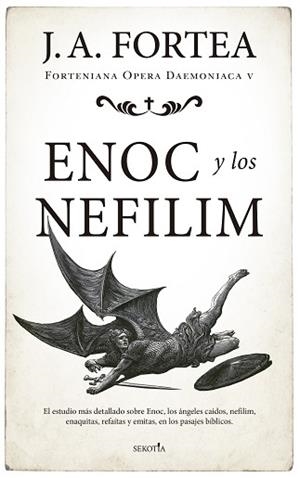 ENOC Y LOS NEFILIM | 9788416921805 | ANTONIO FORTEA,JOSE | Libreria Geli - Librería Online de Girona - Comprar libros en catalán y castellano