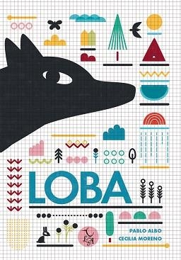 LOBA | 9788412239263 | PÉREZ ANTÓN (SEUDÓNIMO: PABLO ALBO), PABLO | Libreria Geli - Librería Online de Girona - Comprar libros en catalán y castellano