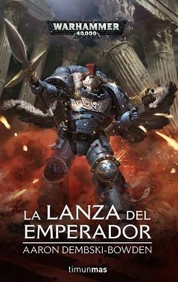LA LANZA DEL EMPERADOR | 9788445008195 | DEMBSKI-BOWDEN,AARON | Libreria Geli - Librería Online de Girona - Comprar libros en catalán y castellano