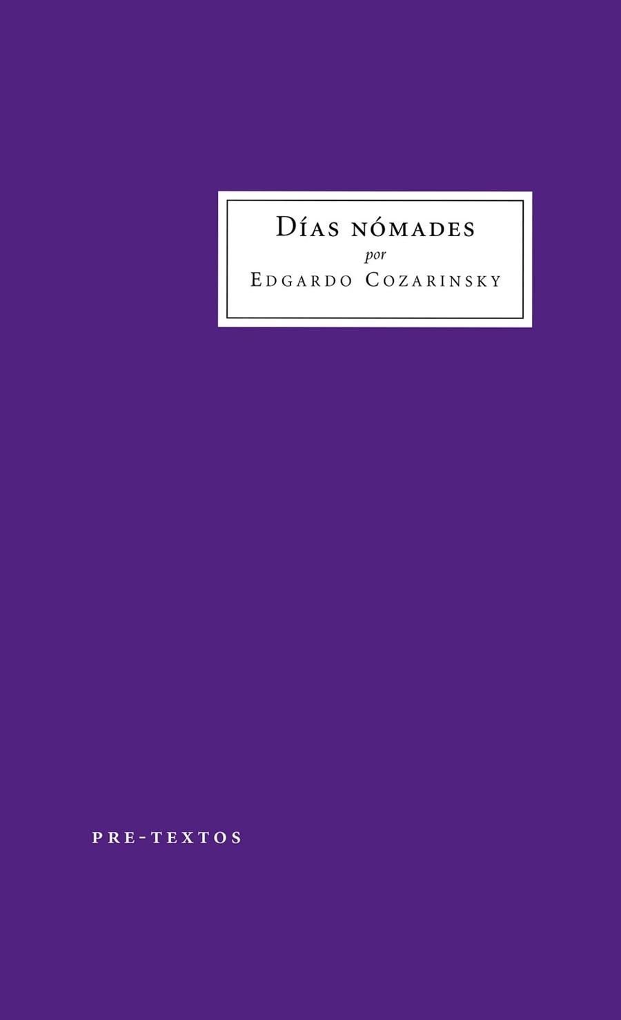 DÍAS NÓMADES | 9788418178863 | COZARINSKY,EGARDO | Libreria Geli - Librería Online de Girona - Comprar libros en catalán y castellano