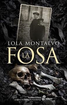 LA FOSA | 9788435011532 | MONTALVO, LOLA | Libreria Geli - Librería Online de Girona - Comprar libros en catalán y castellano