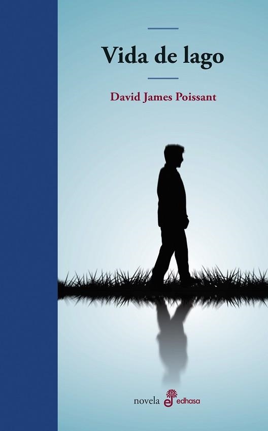 VIDA DE LAGO | 9788435011464 | POISSANT, DAVID JAMES | Libreria Geli - Librería Online de Girona - Comprar libros en catalán y castellano