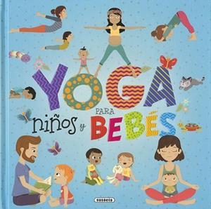 YOGA PARA NIÑOS Y BEBÉS | 9788467767797 | KREIMER, ARIELA | Libreria Geli - Librería Online de Girona - Comprar libros en catalán y castellano