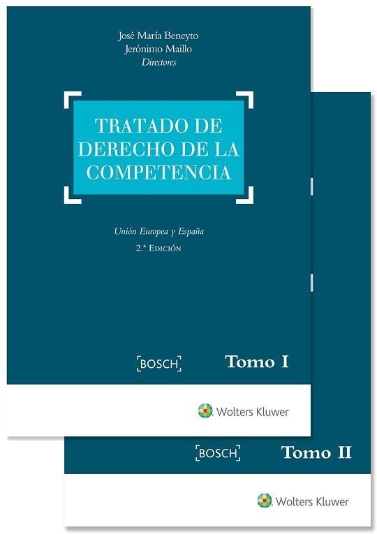 TRATADO DE DERECHO DE LA COMPETENCIA(2ª EDICIÓN 2017) | 9788490902264 | BENEYTO, JOSÉ MARÍA/MAILLO, JERÓNIMO | Libreria Geli - Librería Online de Girona - Comprar libros en catalán y castellano