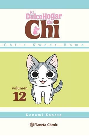 DULCE HOGAR DE CHI Nº 12/12 | 9788416543298 | KANATA, KONAMI | Libreria Geli - Librería Online de Girona - Comprar libros en catalán y castellano