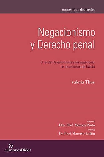 NEGACIONISMO Y DERECHO PENAL | 9789873620751 | THUS,VALERIA | Libreria Geli - Librería Online de Girona - Comprar libros en catalán y castellano