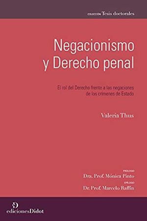 NEGACIONISMO Y DERECHO PENAL | 9789873620751 | THUS,VALERIA | Libreria Geli - Librería Online de Girona - Comprar libros en catalán y castellano