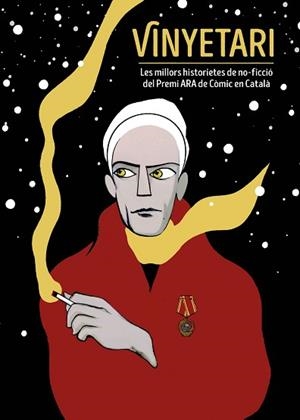 VINYETARI.LES MILLORS HISTORIETES DE NO-FICCIÓ DEL PREMI ARA DE CÒMIC EN CATALÀ | 9788467946369 | A.A.V.V. | Libreria Geli - Librería Online de Girona - Comprar libros en catalán y castellano