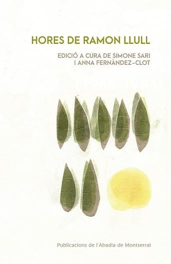 HORES DE RAMON LLULL | 9788491910510 | LLULL, RAMON | Llibreria Geli - Llibreria Online de Girona - Comprar llibres en català i castellà