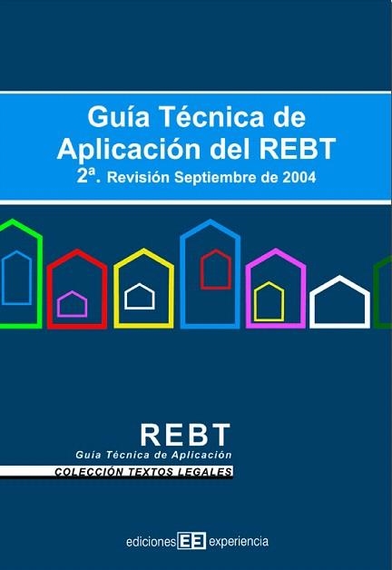 GUIA TECNICA DE APLICACION DEL REBT 2004 | 9788496283121 | BOLETIN OFICIAL DEL ESTADO (ESPAÑA) | Llibreria Geli - Llibreria Online de Girona - Comprar llibres en català i castellà