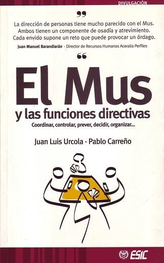 EL MUS Y LAS FUNCIONES DIRECTIVAS | 9788473564021 | URCOLA,JUAN LUIS/CARREÑO,PABLO | Libreria Geli - Librería Online de Girona - Comprar libros en catalán y castellano