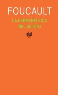 LA HERMENEUTICA DEL SUJETO | 9788446017721 | FOUCAULT,MICHEL | Llibreria Geli - Llibreria Online de Girona - Comprar llibres en català i castellà