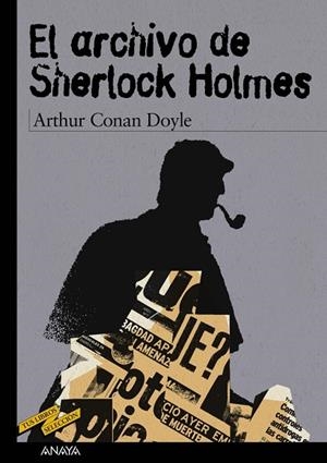 EL ARCHIVO DE SHERLOCK HOLMES | 9788466745277 | CONAN DOYLE,ARTHUR | Llibreria Geli - Llibreria Online de Girona - Comprar llibres en català i castellà