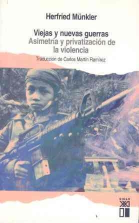 VIEJAS Y NUEVAS GUERRAS | 9788432311864 | MUNKLER,HERFRIED | Libreria Geli - Librería Online de Girona - Comprar libros en catalán y castellano