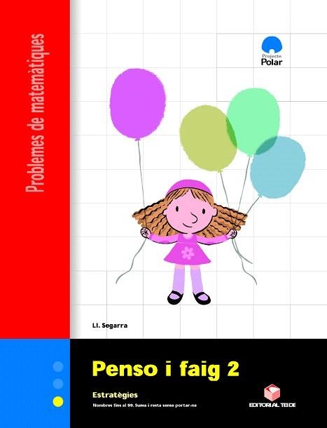 PENSO I FAIG-2(PROBLEMES DE MATEMATIQUES) | 9788430705115 | Llibreria Geli - Llibreria Online de Girona - Comprar llibres en català i castellà