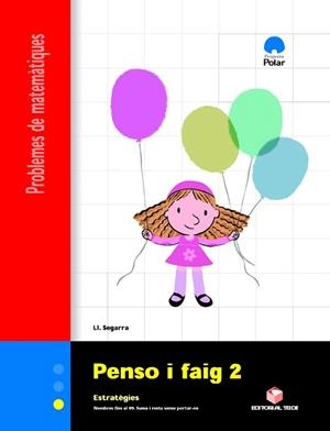 PENSO I FAIG-2(PROBLEMES DE MATEMATIQUES) | 9788430705115 | Llibreria Geli - Llibreria Online de Girona - Comprar llibres en català i castellà