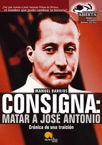 CONSIGNA MATAR A JOSE ANTONIO | 9788497632034 | BARRIOS,MANUEL | Libreria Geli - Librería Online de Girona - Comprar libros en catalán y castellano