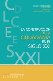 LA CONSTRUCCION DE LA CIUDADANIA EN EL SIGLO XXI | 9788480637190 | Llibreria Geli - Llibreria Online de Girona - Comprar llibres en català i castellà