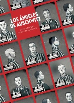 LOS ANGELES DE AUSCHWITZ | 9788467946659 | DESBERG/VAN DER ZUIDEN | Libreria Geli - Librería Online de Girona - Comprar libros en catalán y castellano