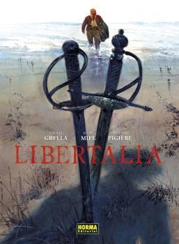 LIBERTALIA.(EDICIÓN INTEGRAL) | 9788467945690 | PIGIÈRE,FABIENNE/MIEL,RUDI/GRELLA,PAOLO | Libreria Geli - Librería Online de Girona - Comprar libros en catalán y castellano