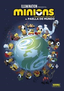 LOS MINIONS-4.PAELLA DE MUNDO | 9788467946673 | LAPUSS',STEPHANE | Libreria Geli - Librería Online de Girona - Comprar libros en catalán y castellano