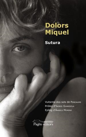 SUTURA | 9788413032474 | MIQUEL,DOLORS | Libreria Geli - Librería Online de Girona - Comprar libros en catalán y castellano