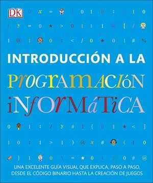 INTRODUCCIÓN A LA PROGRAMACIÓN INFORMÁTICA | 9780241420546 | VORDERMAN, CAROL | Libreria Geli - Librería Online de Girona - Comprar libros en catalán y castellano