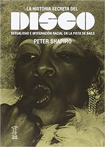 LA HISTORIA SECRETA DEL DISCO | 9789871622153 | SHAPIRO,PETER | Libreria Geli - Librería Online de Girona - Comprar libros en catalán y castellano