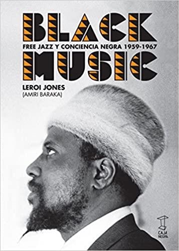 BLACK MUSIC | 9789871622245 | JONES,LEROI | Libreria Geli - Librería Online de Girona - Comprar libros en catalán y castellano