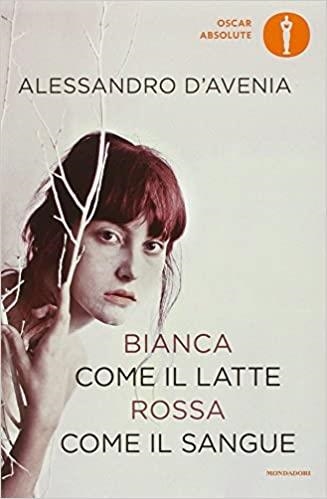 BIANCA COME IL LATTE ROSSA COME IL SANGUE | 9788804666578 | D'AVENIA,ALESSANDRO | Libreria Geli - Librería Online de Girona - Comprar libros en catalán y castellano