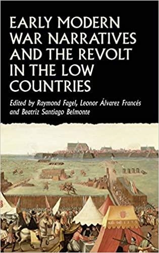 EARLY MODERN WAR NARRATIVES AND THE REVOLT IN THE LOW COUNTRIES | 9781526140869 | FAGEL,RAYMOND | Llibreria Geli - Llibreria Online de Girona - Comprar llibres en català i castellà