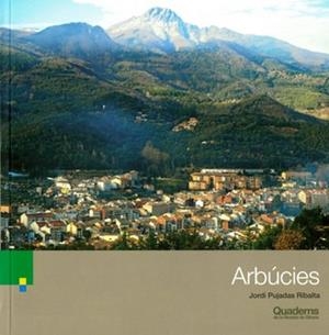 ARBÚCIES | 9788415808992 | FORMIGA BOSCH,JOSEP | Llibreria Geli - Llibreria Online de Girona - Comprar llibres en català i castellà