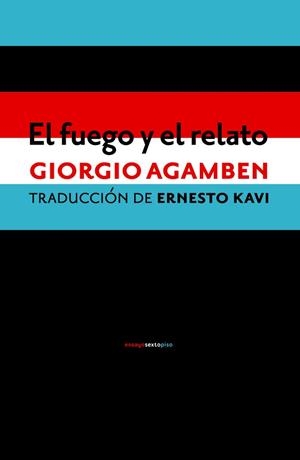 EL FUEGO Y EL RELATO | 9788416358922 | AGAMBEN,GIORGIO | Llibreria Geli - Llibreria Online de Girona - Comprar llibres en català i castellà
