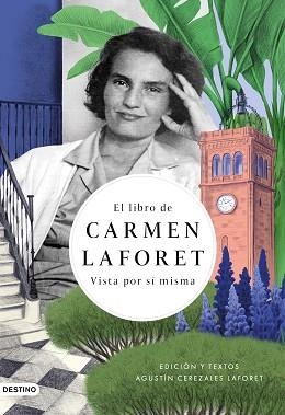 EL LIBRO DE CARMEN LAFORET.VISTA POR SÍ MISMA | 9788423359844 | CEREZALES,AGUSTÍN/LAFORET,CARMEN | Libreria Geli - Librería Online de Girona - Comprar libros en catalán y castellano